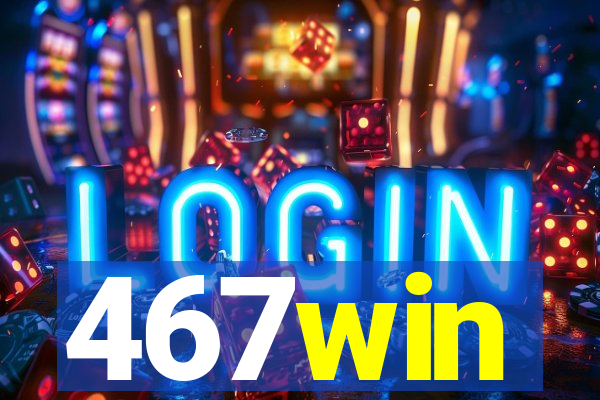 467win