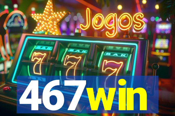 467win