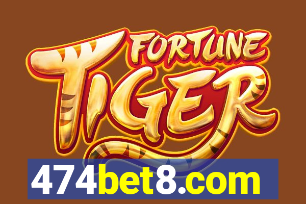 474bet8.com