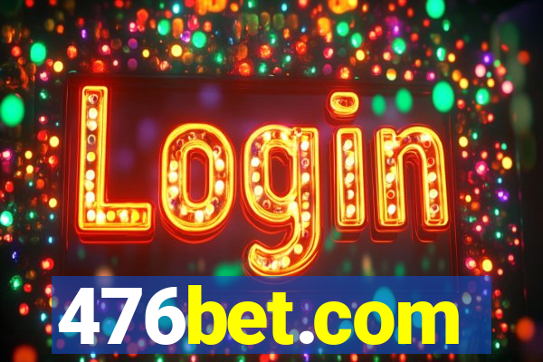 476bet.com