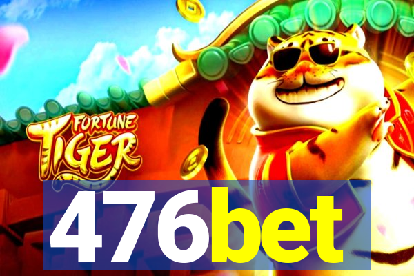 476bet