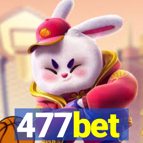 477bet