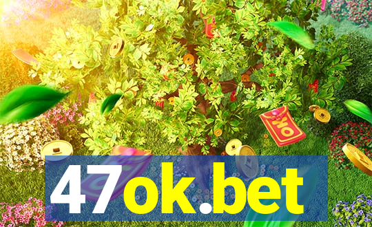 47ok.bet