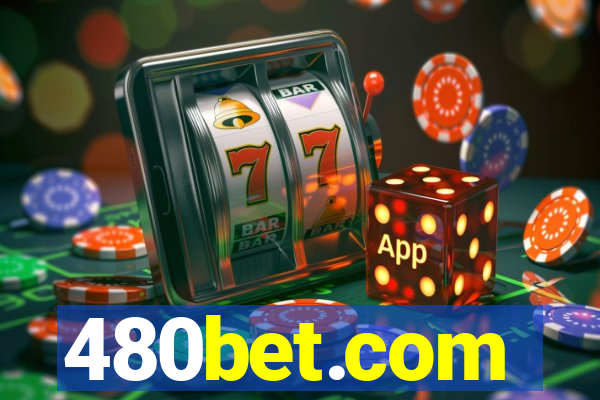 480bet.com