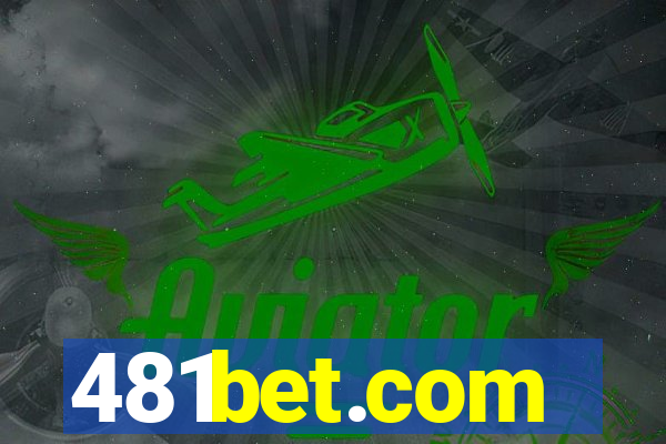 481bet.com