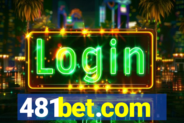 481bet.com
