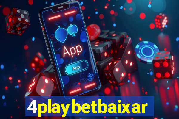 4playbetbaixar