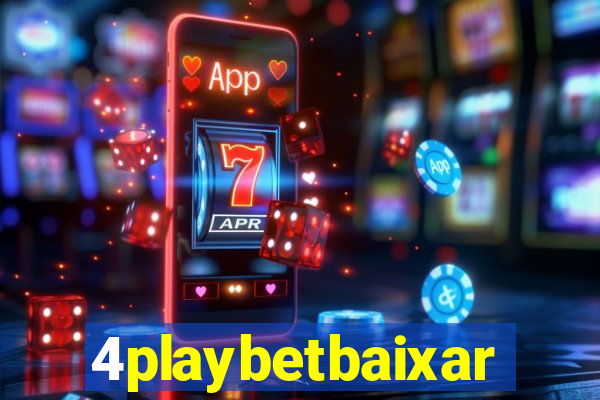 4playbetbaixar