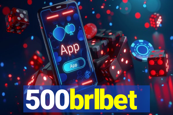 500brlbet