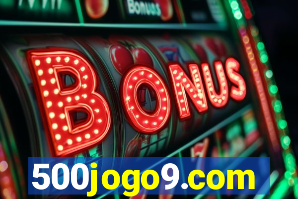 500jogo9.com