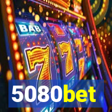 5080bet
