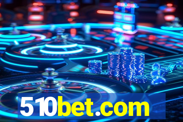 510bet.com