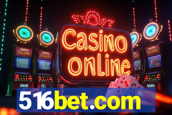 516bet.com