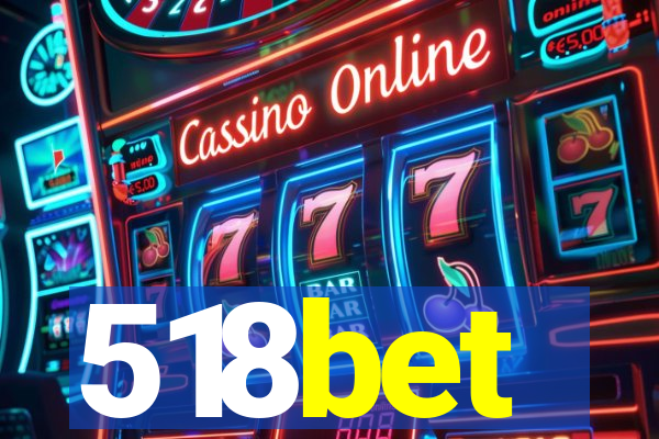 518bet