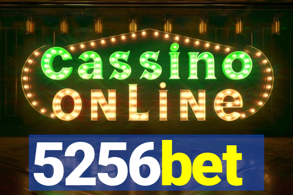 5256bet