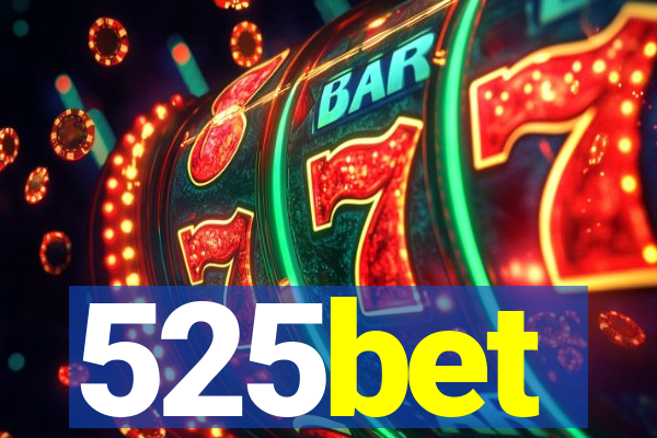 525bet