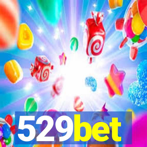 529bet