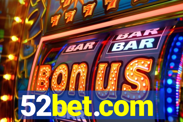 52bet.com