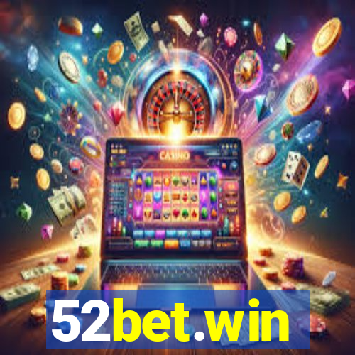 52bet.win