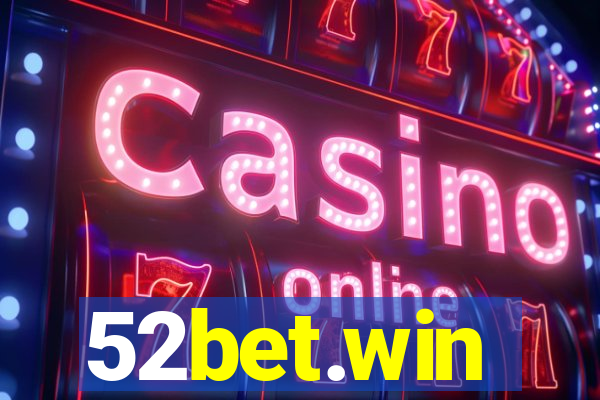 52bet.win