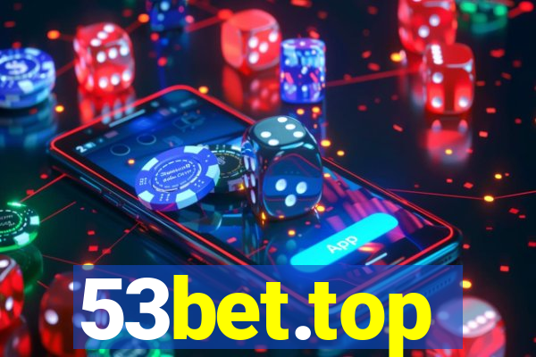 53bet.top