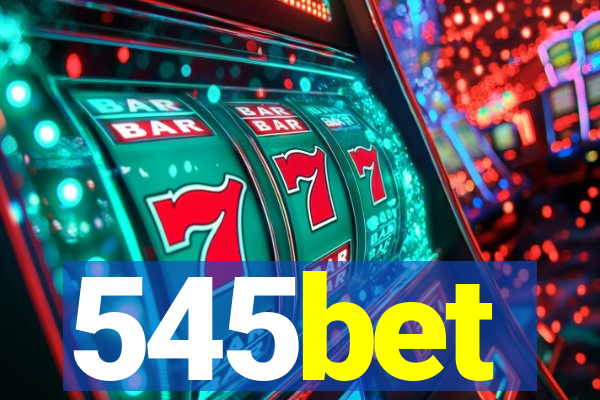 545bet