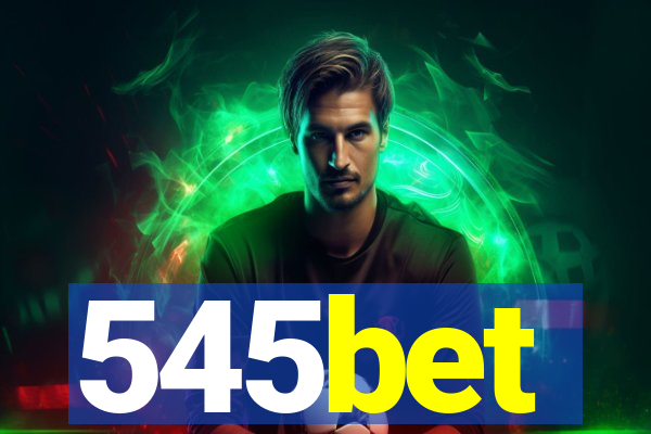 545bet