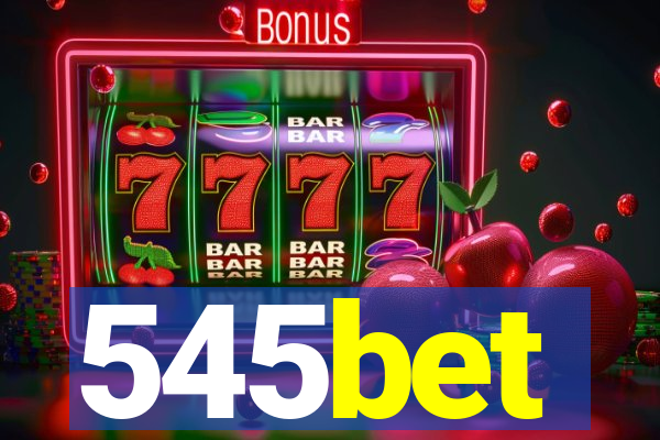 545bet
