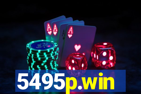 5495p.win