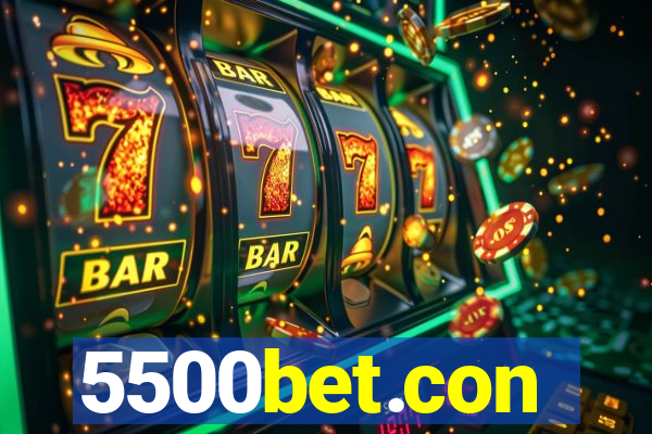 5500bet.con