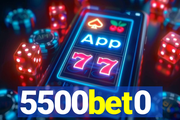 5500bet0