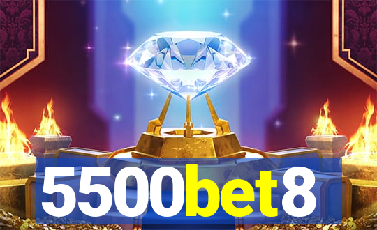 5500bet8