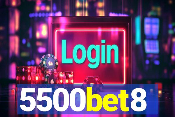 5500bet8