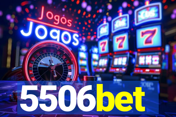 5506bet