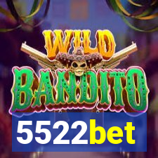 5522bet