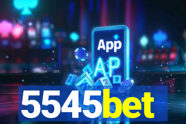 5545bet