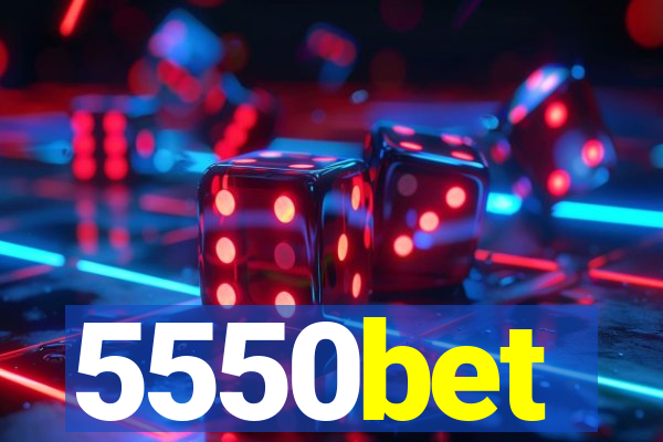 5550bet