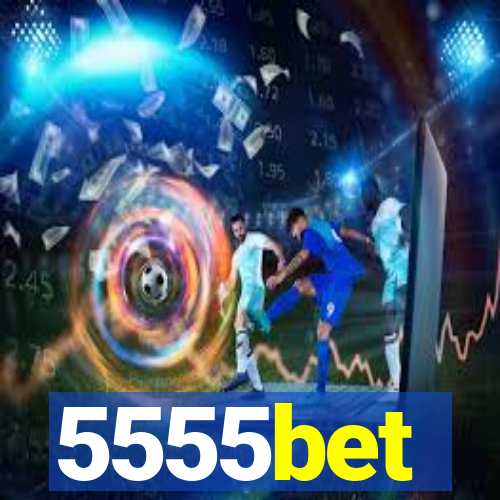 5555bet