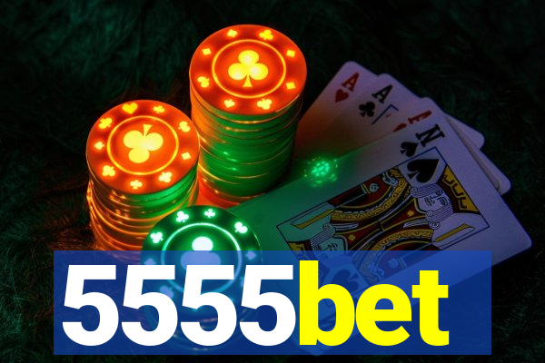 5555bet