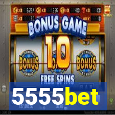 5555bet