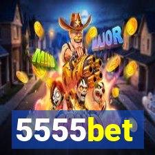 5555bet