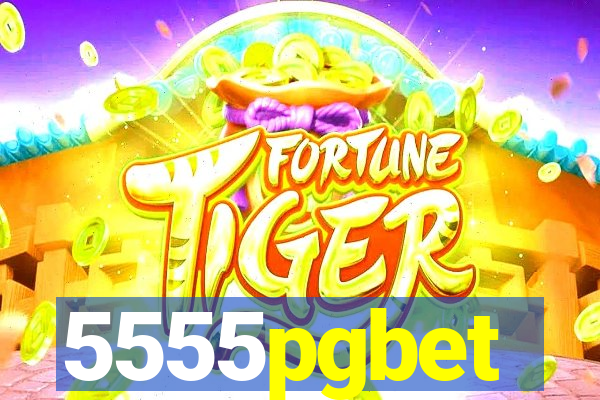 5555pgbet