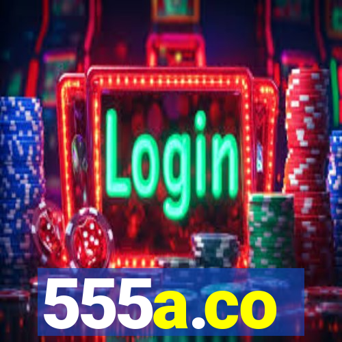 555a.co