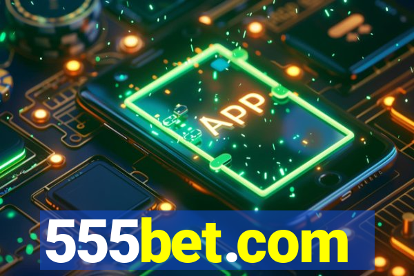 555bet.com