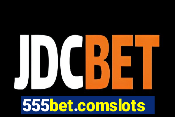 555bet.comslots