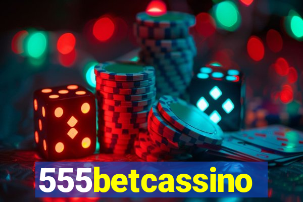 555betcassino