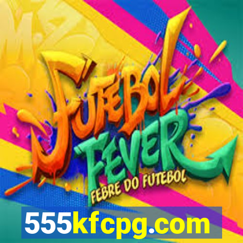 555kfcpg.com