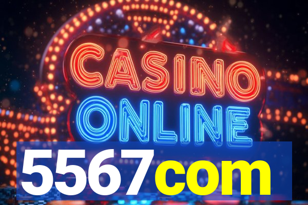 5567com