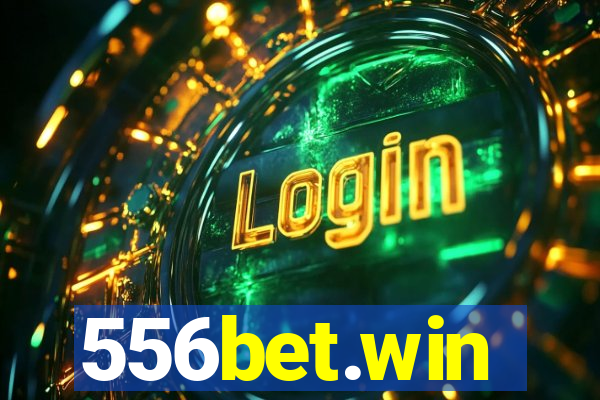 556bet.win