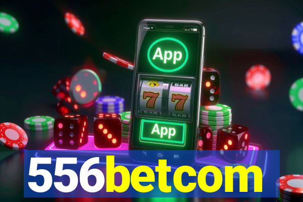 556betcom